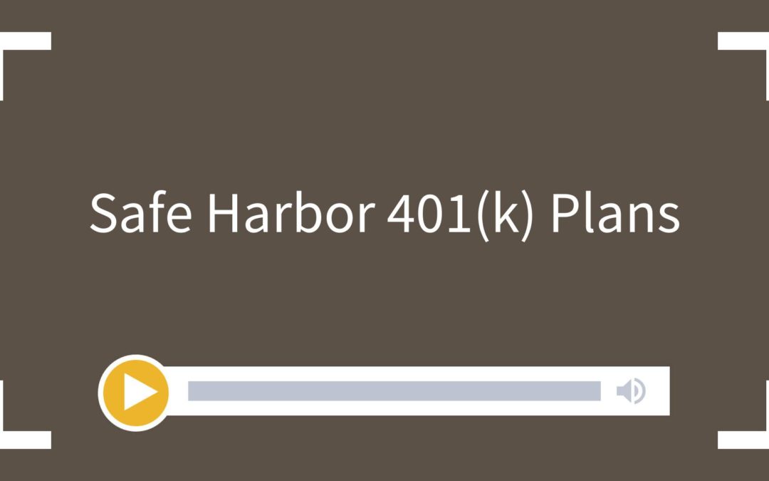 Safe Harbor 401(k) Plans