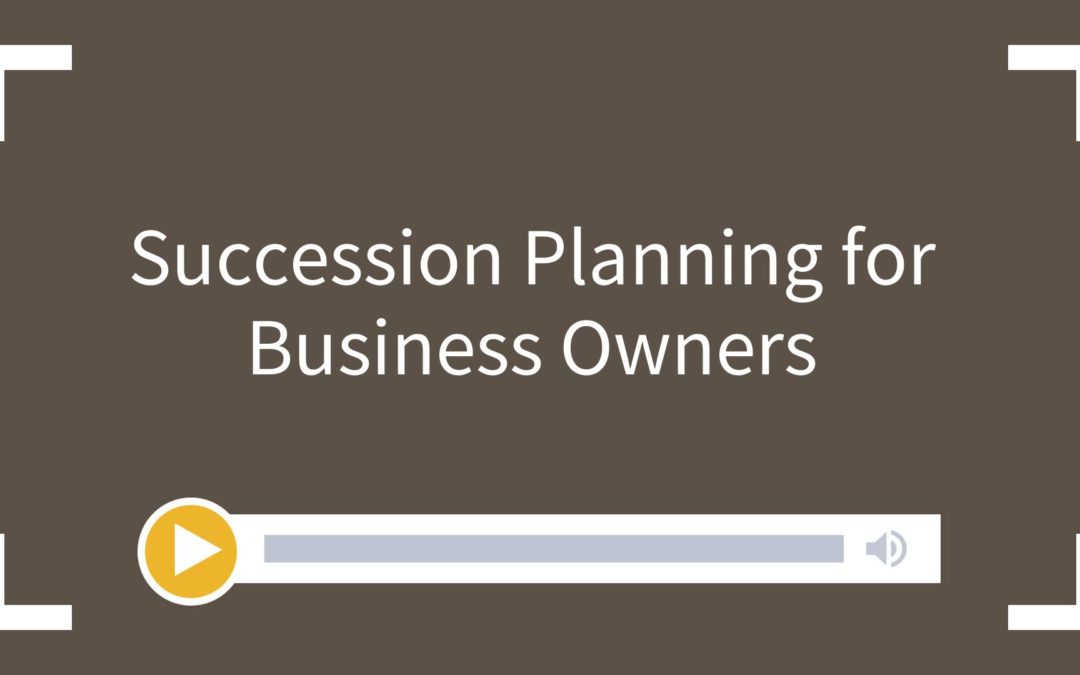Succession Planning for Business Owners