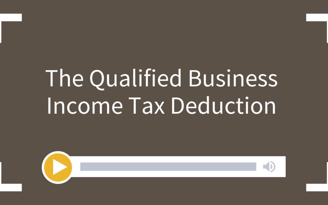 The Qualified Business Income Tax Deduction