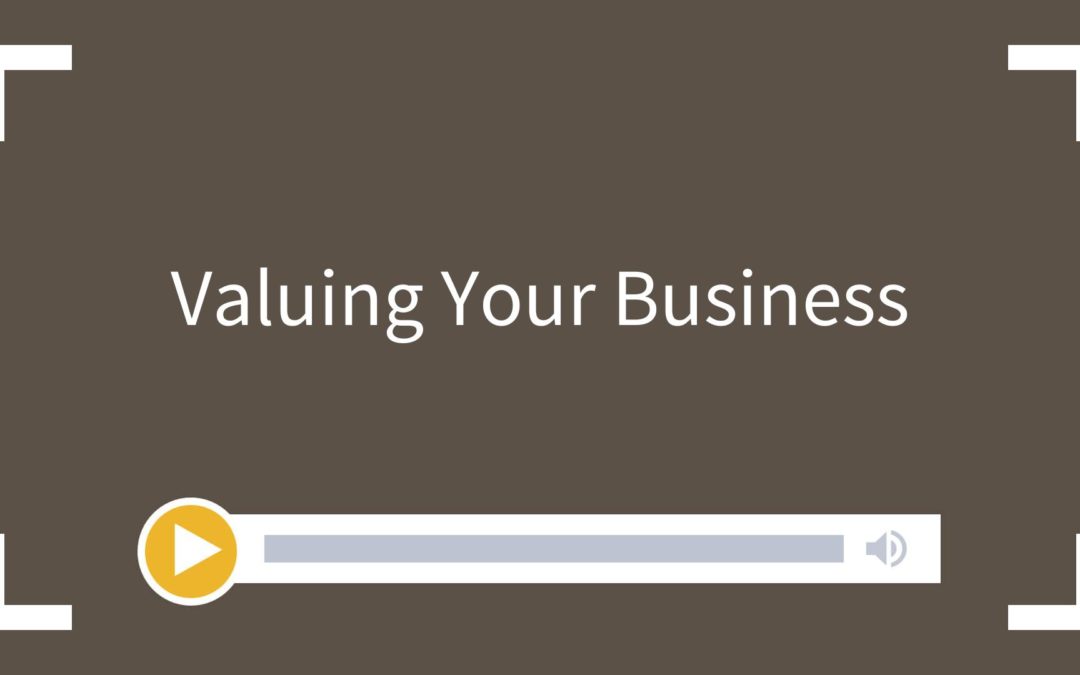 Valuing Your Business