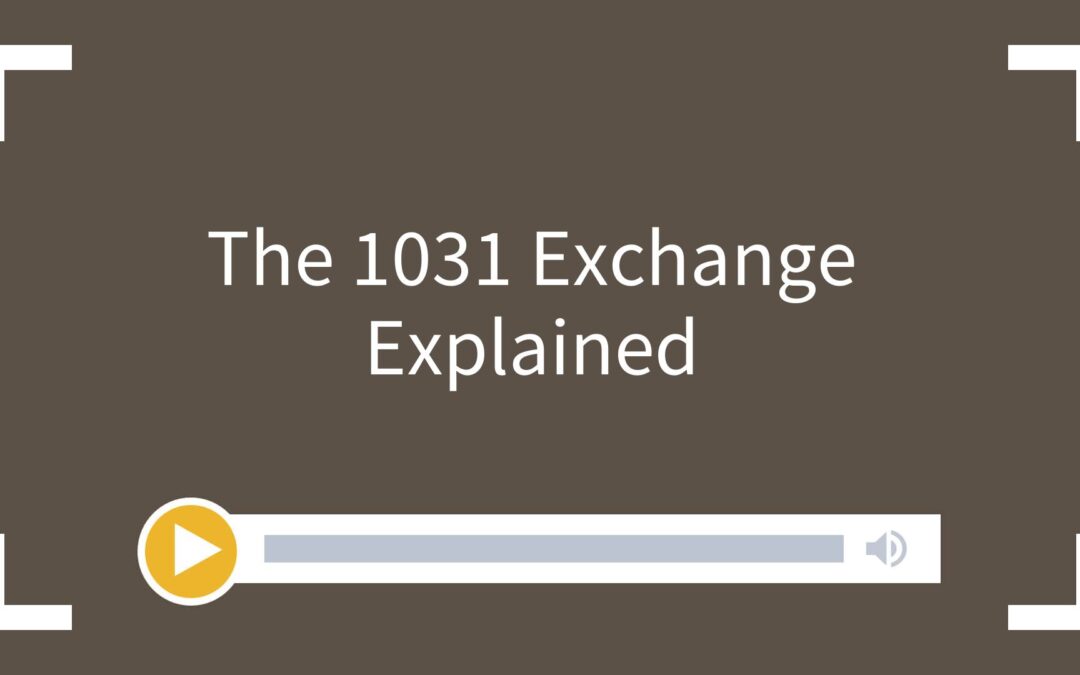 The 1031 Exchange Explained