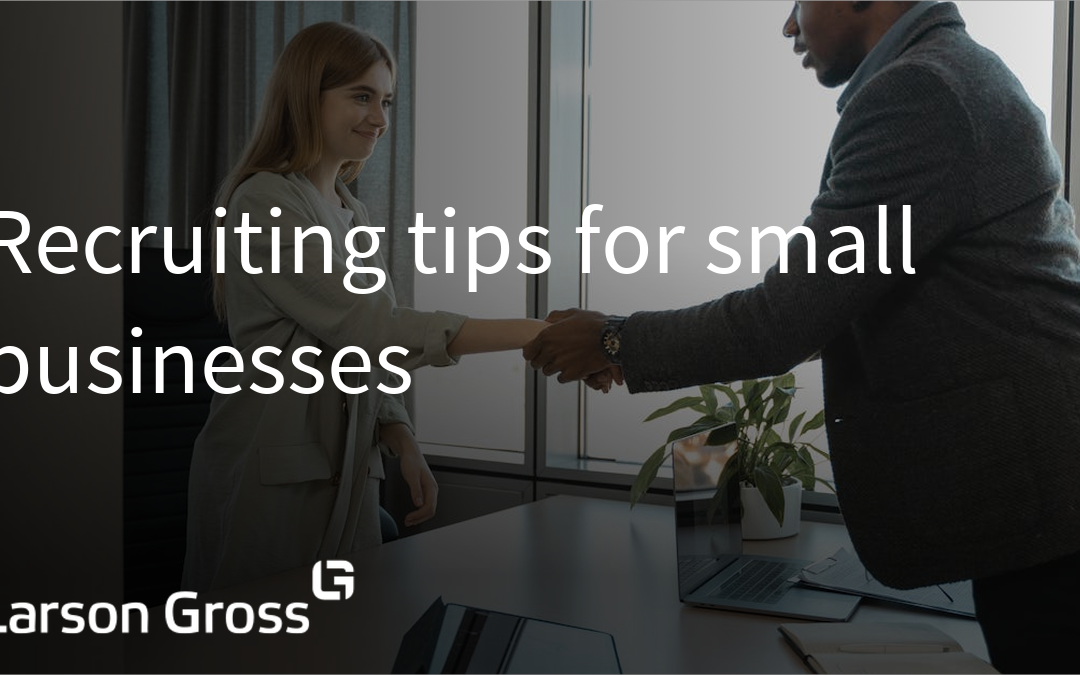 Recruiting Tips for Small Businesses