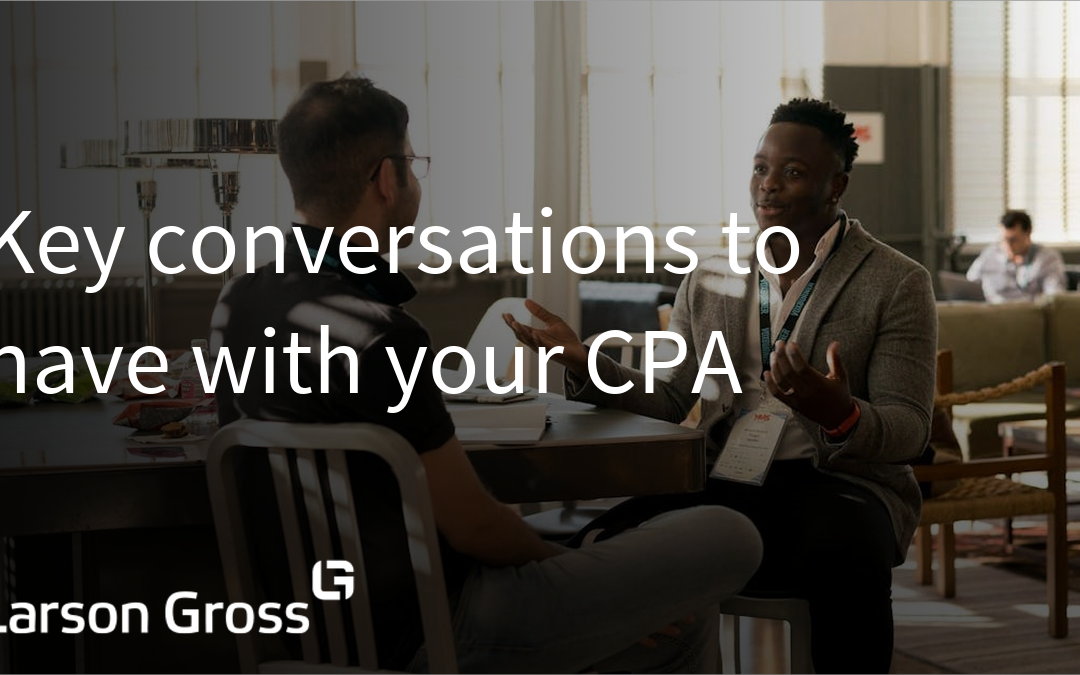 Key conversations to have with your CPA