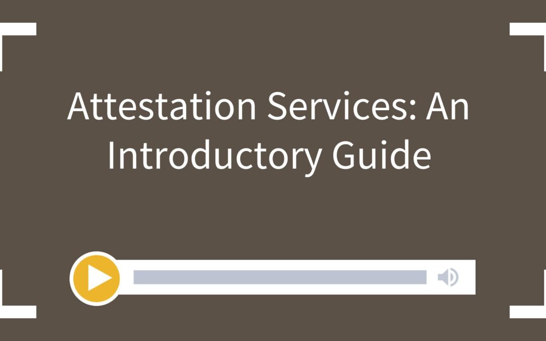 Attestation Services: An Introductory Guide
