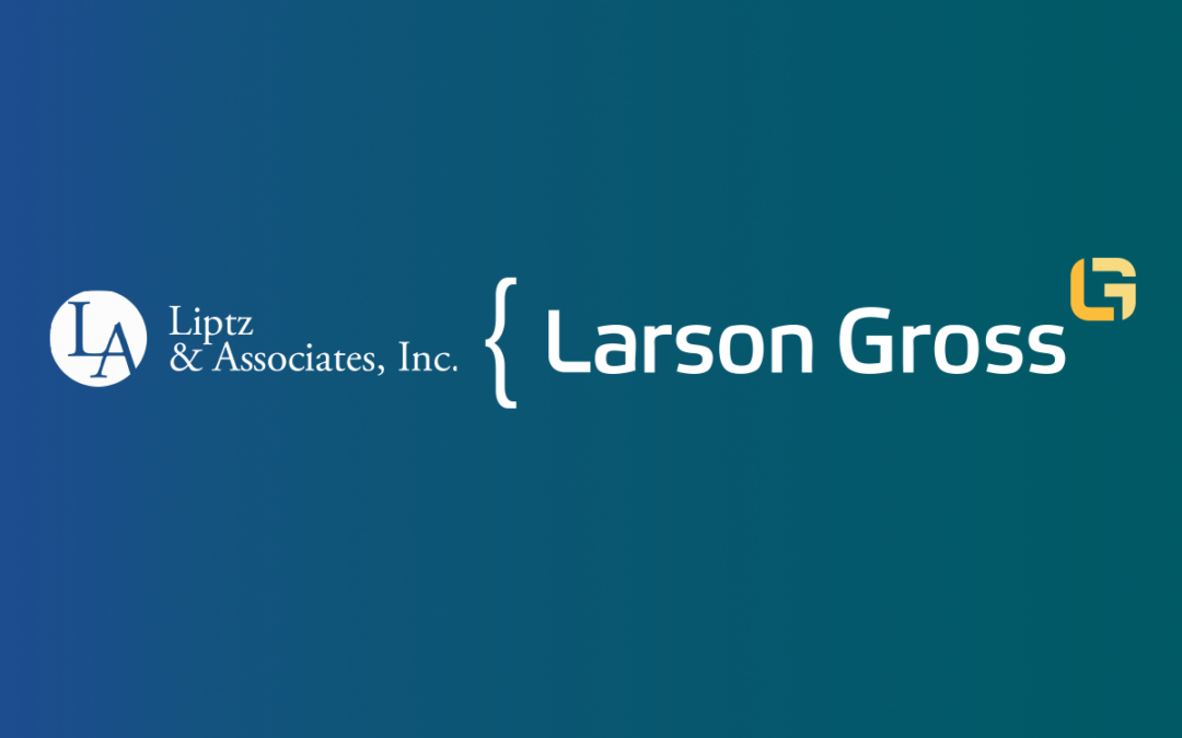 Larson Gross Welcomes Liptz & Associates Team